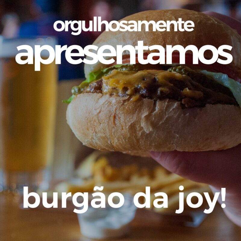 AHHHHHHH FINALMENTE. BURGÃO • Joy Project Brewing Curitiba