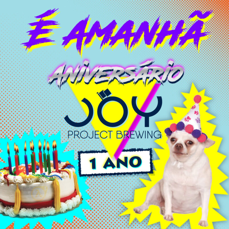 É amanhã! Dá uma olhada no que vai rolar no nosso aniversário - Imagem 1 • Joy Project Brewing Curitiba