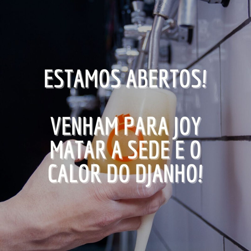 ESTAMOS ABERTOS E COM SAUDADES • Joy Project Brewing Curitiba