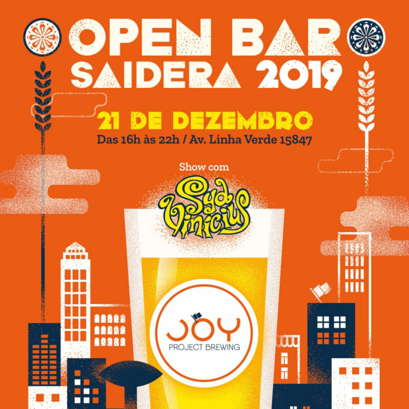 Festa do Ano na Joy Project Brewing! OPEN BAR SAIDERA 2019 • Joy Project Brewing Curitiba