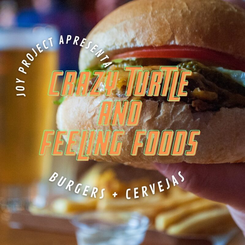 Joy Project apresenta: Crazy Turtle and Feeling Foods - Imagem 1 • Joy Project Brewing Curitiba