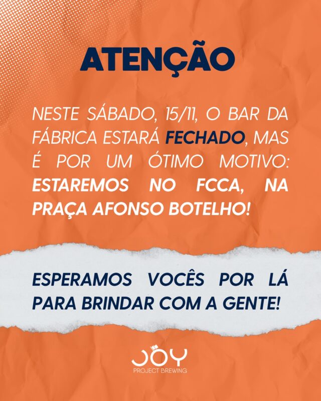 Neste sábado, 15/11, o bar da fábrica da Joy não abrirá • Joy Project Brewing Curitiba