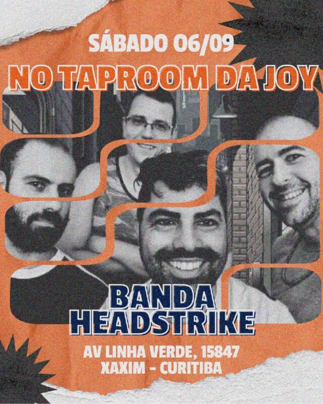 Sábado o bar da fábrica recebe a energia da @headstrike_oficial , t... • Joy Project Brewing Curitiba