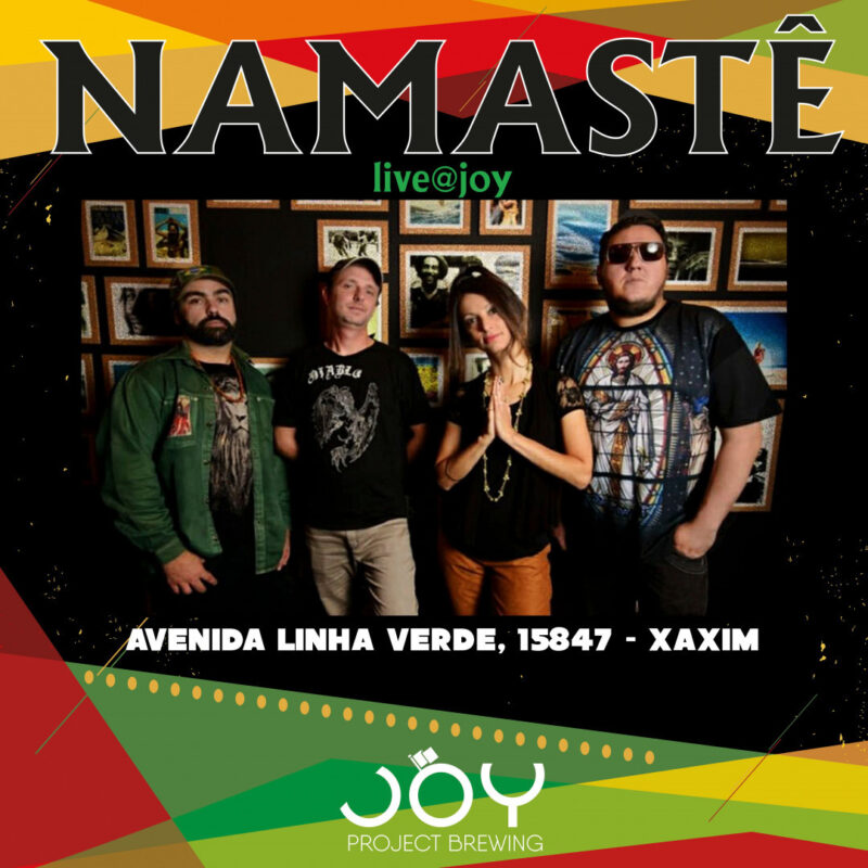 sextou🍻 e viemos aqui lembrar que é amanhã o show da banda Namastê • Joy Project Brewing Curitiba